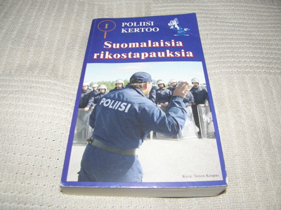 Poliisi kertoo Suomalaisia rikostapauksia I
