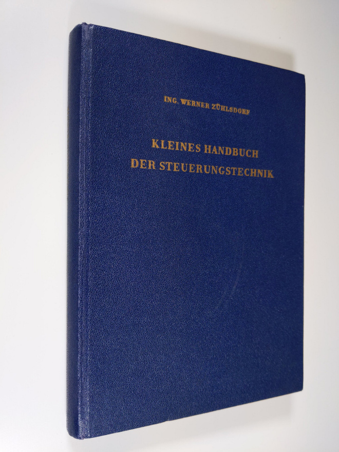Werner Zuhlsdorf : Kleines handbuch der steuerungstechnik