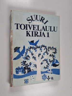 Aapeli (toim.) Vuoristo : Suuri toivelaulukirja 1