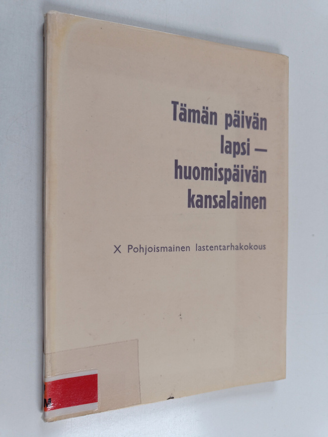 Tämän päivän lapsi - huomispäivän kansalainen : X Pohjois...