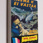 Henri Vernes : Asema K ei vastaa - pikkukuva 1