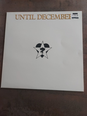 Until December - Until December