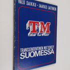Valo Saikku : Transsendenttinen mietiskely Suomessa - pikkukuva 1
