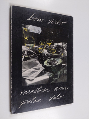 Boris Verho : Varastossa aina palaa valo