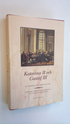 Gunnar von Proschwitz : Katarina II och Gustaf III : en å...