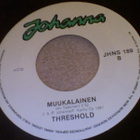 THRESHOLD :: TUNNEN ATOMIPOMMIN SISÄLLÄNI :: VINYYLI 7"1981 - pikkukuva 4