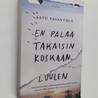 Satu Vasantola : En palaa takaisin koskaan, luulen - pikkukuva 1