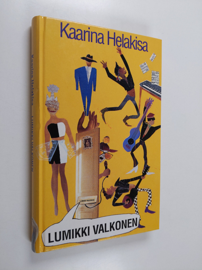 Kaarina Helakisa : Lumikki Valkonen