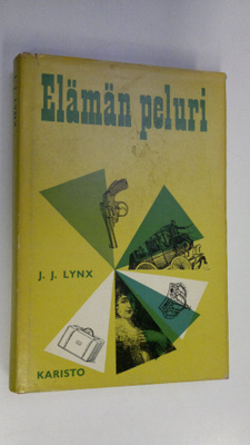 J. J. Lynx : Elämän peluri : George Manolescon, alias HKK...