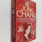 Jung Chang : Villijoutsenet : kolmen kiinattaren tarina - pikkukuva 1