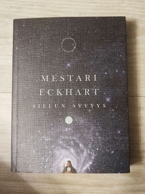 Mestari Eckhart Sielun syvyys