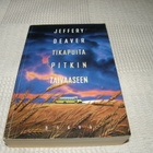 Jeffery Deaver Tikapuita pitkin taivaaseen   -nid - pikkukuva 1