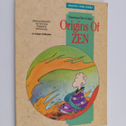 Origins of Zen : flowering of Zen in China - pikkukuva 1