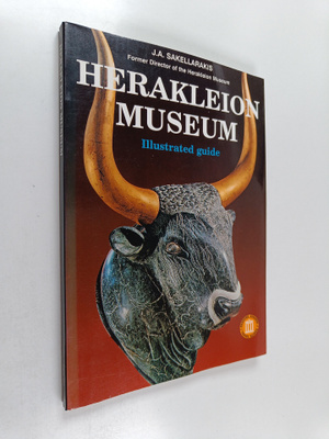 J. A. Sakellarakis : Herakleion Museum : illustrated guide