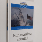 Keskisuomalainen vuosikirja 2002 : Kun maailma muuttui - pikkukuva 1