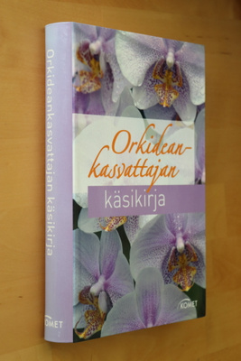 Orkideankasvattajan käsikirja ( Komet )