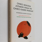 Steve Lowe : Onko minussa jotakin vikaa vai onko kaikki p... - pikkukuva 1