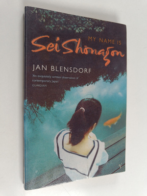 Jan Blensdorf : My name is Sei Shonagon