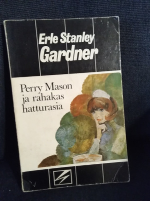 Erle Stanley Gardner: Perry Mason ja rahakas hatturasia
