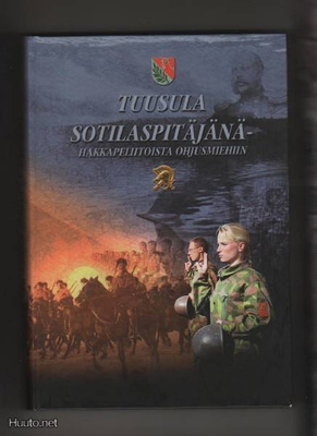 [Kekkonen, Ilmo]: Tuusula sotilaspitäjänä : hakkapeliitoista