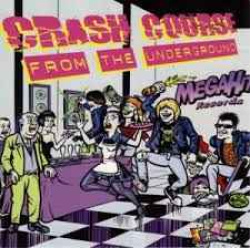 Various - Crash Course From The Underground (CD)