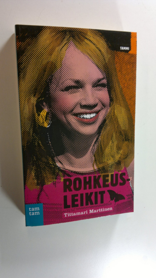 Tittamari Marttinen : Rohkeusleikit