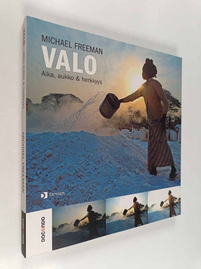 Michael Freeman : Valo : aika, aukko & herkkyys