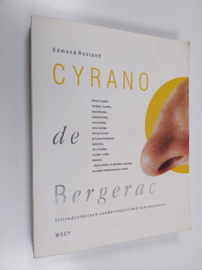 Edmond Rostand : Cyrano de Bergerac : viisinäytöksinen sa...