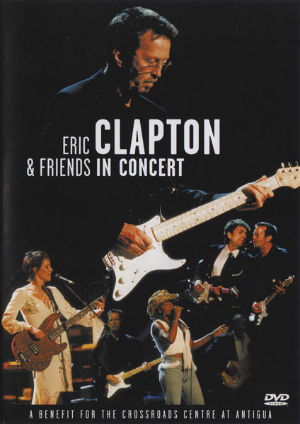 DVD Eric Clapton & Friends - In Concert (A Benefit For Th..
