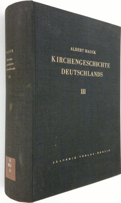 Albert Hauck : Kirchengeschichte Deutschlands III