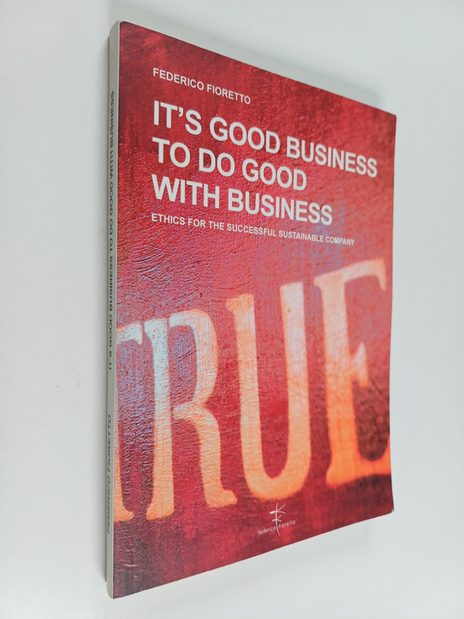 Federico Fioretto : It's good business to do good with bu...
