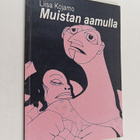 Liisa Kojamo : Muistan aamulla : runoja (signeerattu, tek... - pikkukuva 1