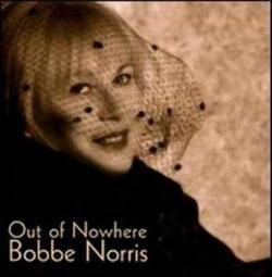 Bobbe Norris - Out of Nowhere (CD)