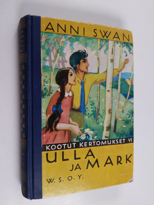 Anni Swan : Ulla ja Mark
