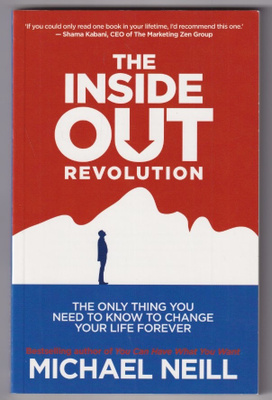 Michael Neill: The inside-out revolution