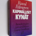 Raoul Palmgren : Kapinalliset kynät 3 : Itsenäisyysajan t... - pikkukuva 1