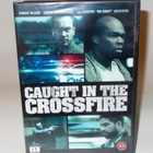 CAUGHT IN THE CROSSFIRE (UUSI) - pikkukuva 1
