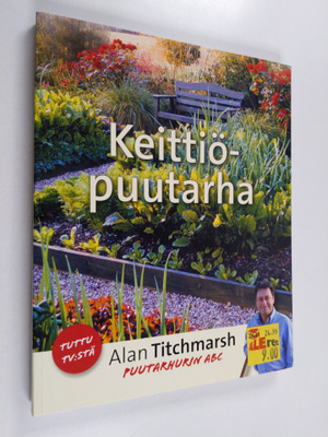 Alan Titchmarsh : Keittiöpuutarha