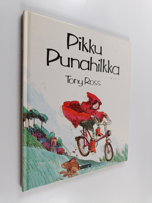Tony Ross : Pikku Punahilkka