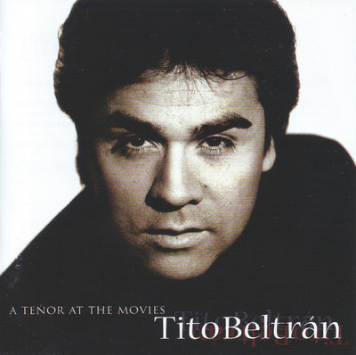 Tito Beltran - A Tenor At The Movies (CD) EX+!!