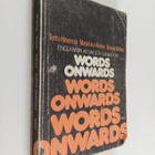 Terttu Hirvenoja : Words onwards : englannin keskeistä sa... - pikkukuva 1