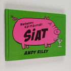 Andy Riley : Huonosti käyttäytyvät siat - pikkukuva 1