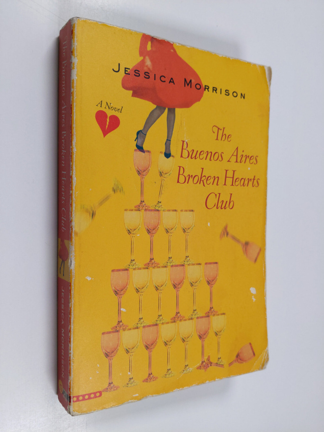 Jessica Morrison : The Buenos Aires Broken Hearts Club