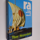 Thor Heyerdahl : Ra - kaislaveneellä yli Atlantin - pikkukuva 1