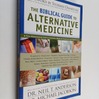Neil T. Anderson ym. : The Biblical Guide to Alternative ... - pikkukuva 1