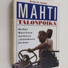 Keijo K. Kulha : Mahtitalonpoika : Heikki Haaviston matka... - pikkukuva 1