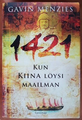 Gavin Menzies: 1421 - Kun Kiina löysi maailman
