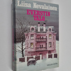 Liisa Nevalainen : Everstin talo : jännitysromaani - pikkukuva 1
