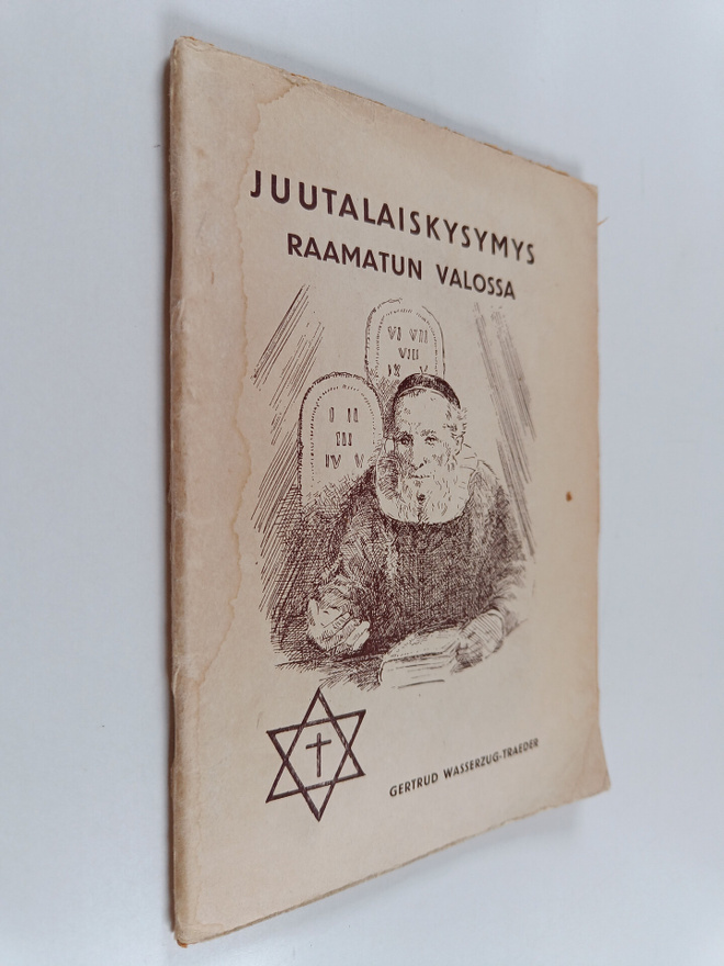 Gertrud Wasserzug-Traeder : Juutalaiskysymys Raamatun val...