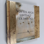Helen Exley : Vöttes aega lihtsalt olemiseks - pikkukuva 1